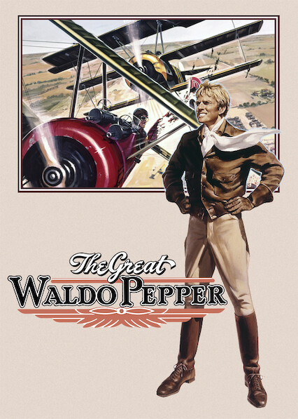 The Great Waldo Pepper on Netflix USA