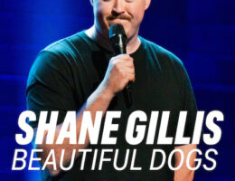5th Sep: Shane Gillis: Beautiful Dogs (2023), 52m [TV-MA] (6/10)