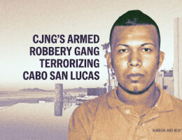 CJNG's Armed Robbery Gang Terrorizing Cabo San Lucas