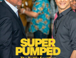 4th Oct: Super Pumped: The Battle for Uber (2022), 7 Episodes [TV-MA] (6/10)