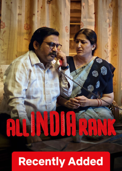 18th Apr: All India Rank (2023), 1hr 38m [TV-MA] (7/10)