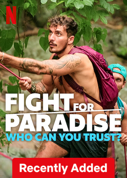 23rd Apr: Fight for Paradise: Who Can You Trust? (2024), 8 Episodes [TV-MA] (6/10)